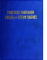 Practical Hand Book of Gas, Oil – John B. Rathbun